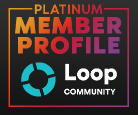 PlatinumMemberSpotlight_LoopCommunity