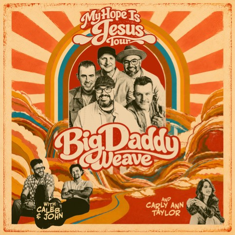 Big Daddy Weave My Hope is Jesus