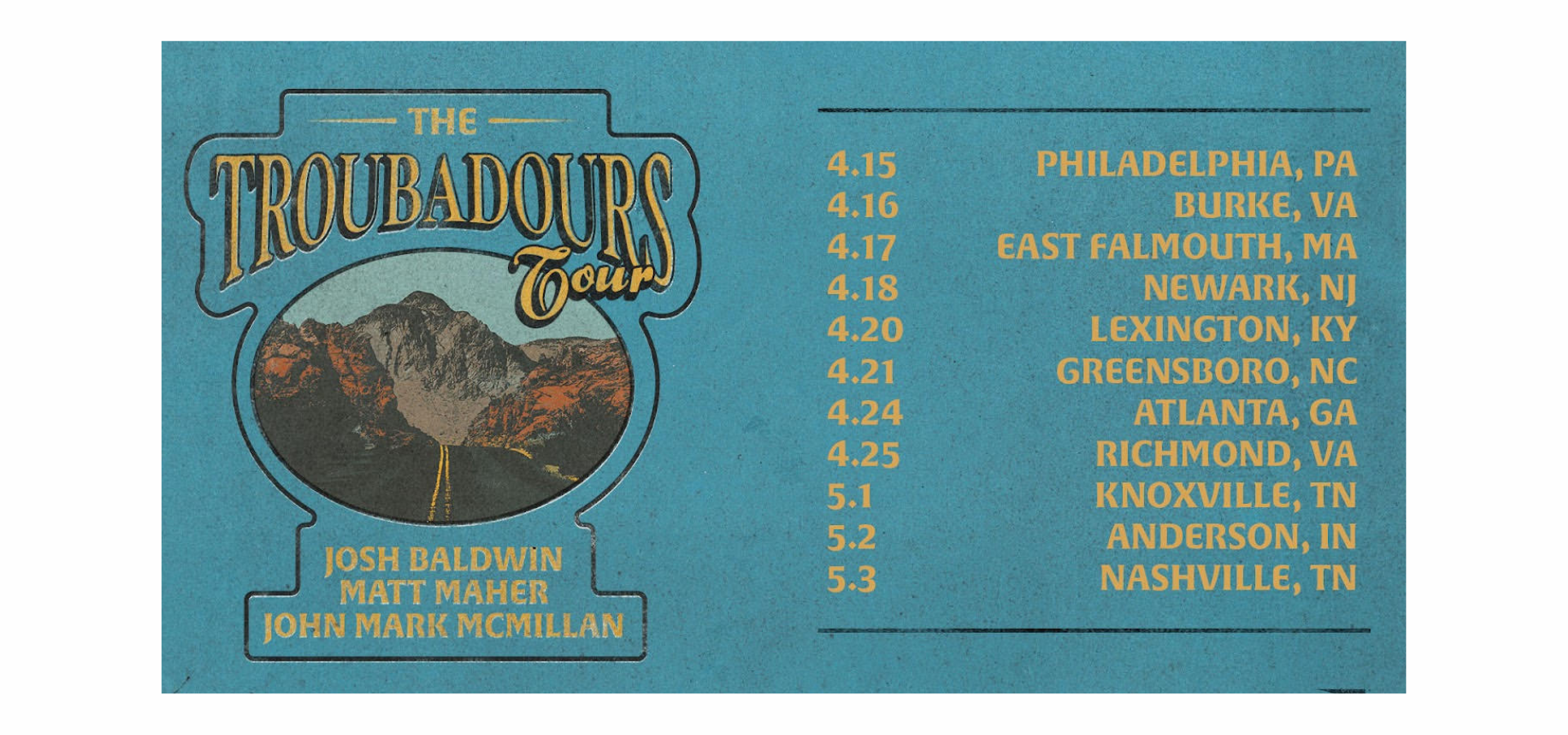 Josh Baldwin, Matt Maher & John Mark McMillan: The Troubadours Tour