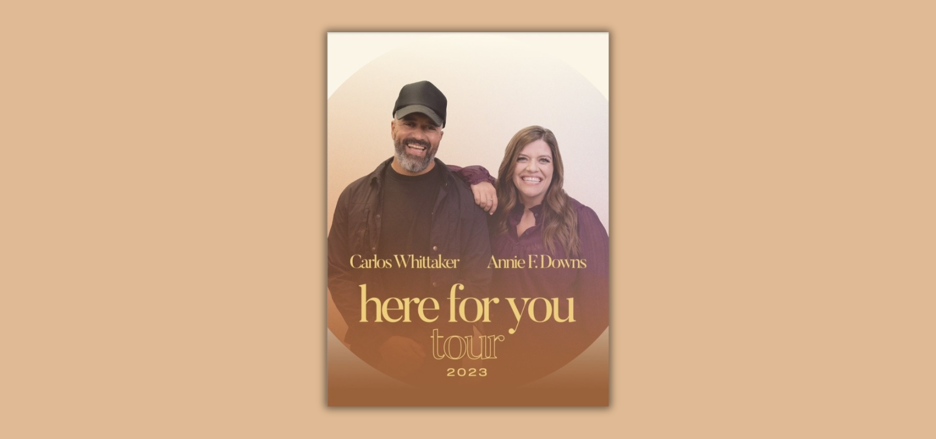 Annie F. Downs and Carlos Whittaker Raise Over $45,000 on "Here For You" Tour
