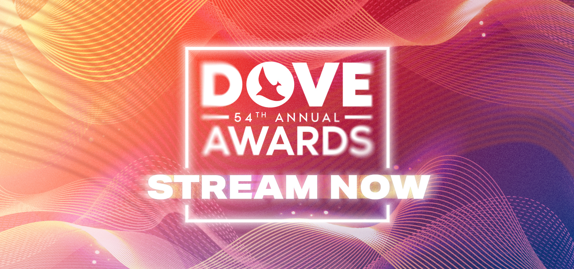 Stream The 54th Annual GMA Dove Awards