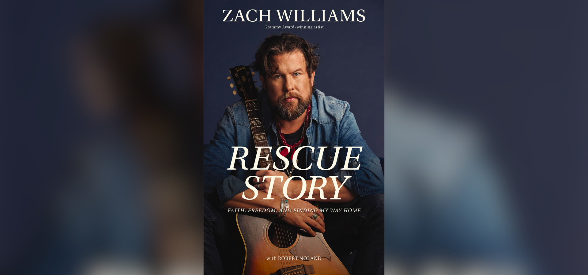 Zach Williams Releases New Book, Rescue Story