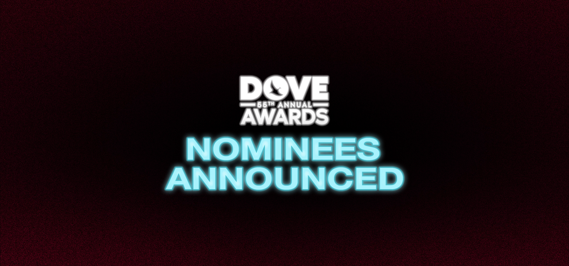 La Asociación de Música Gospel  Revela Los Nominados De La 55ª Entrega Anual De Los GMA Dove Awards