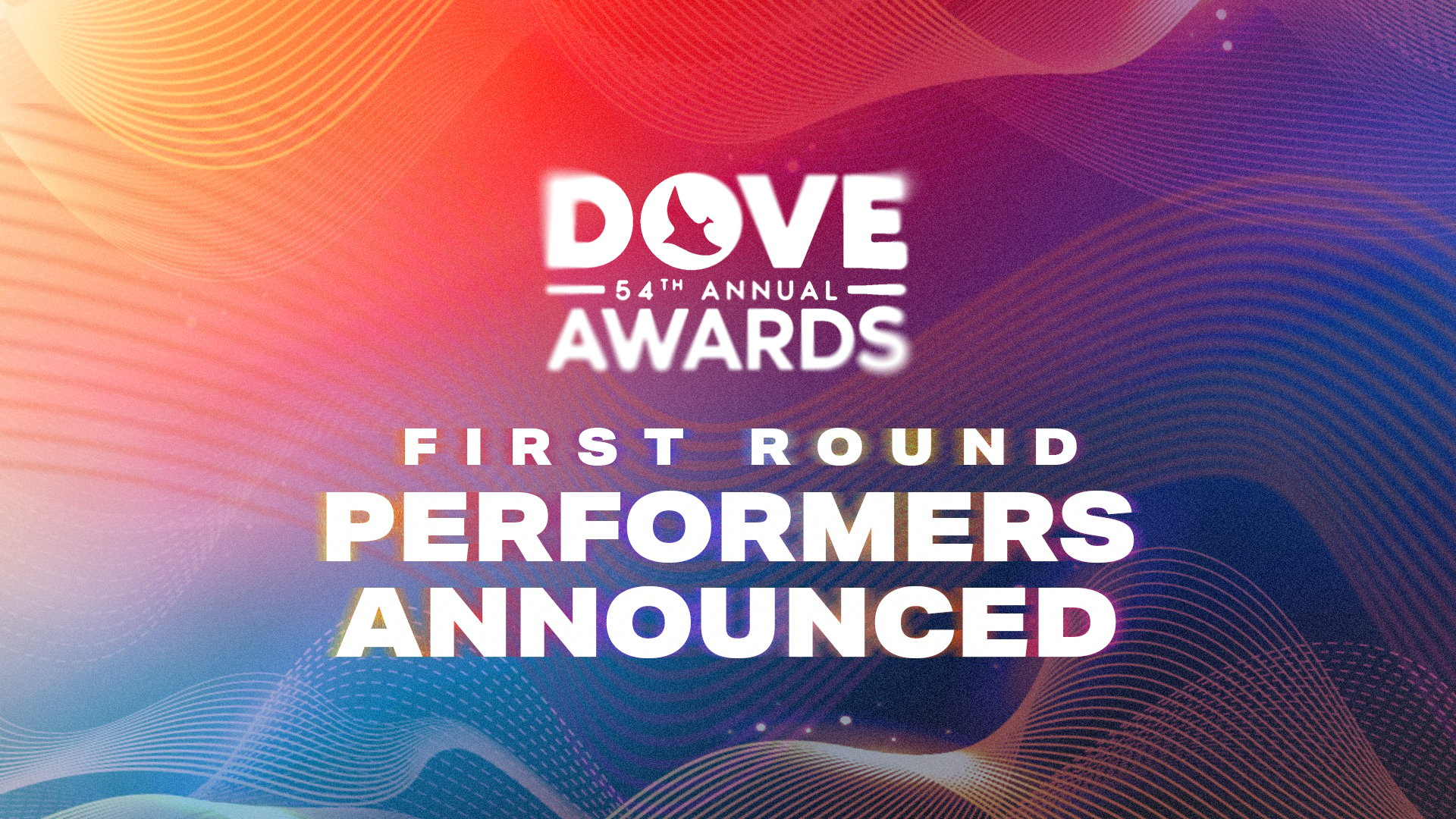 La 54ª Edición De Los Dove Awards De La GMA Anuncia La Primera Ronda De Artistas Participantes