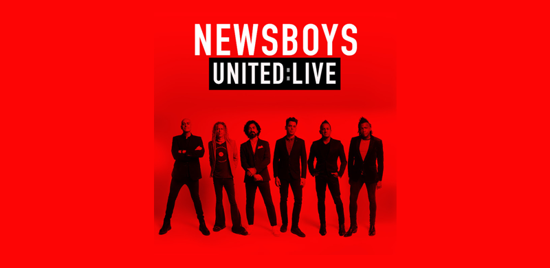 Newsboys Bring Signature Show Home with United: Live