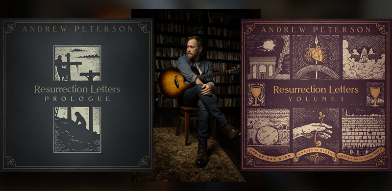 Andrew Peterson “Resurrection Letters” Recordings Gather 5-Star Acclaim
