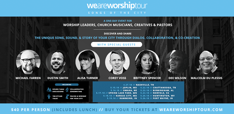 WeAreWorship Partners with Local Churches to Launch “Songs of the City” Tour for Worship Leaders, Songwriters, Pastors, Creatives