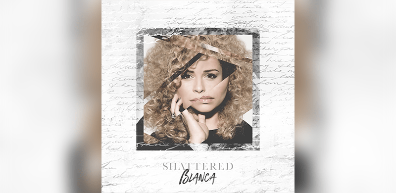 Powerhouse Pop Vocalist Blanca Announces Sophomore Album “Shattered” to Release on September 14, 2018