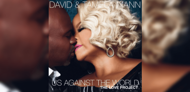 David and Tamela Mann Drop First Collaboration Album “Us Against the World: The Love Project” November 9