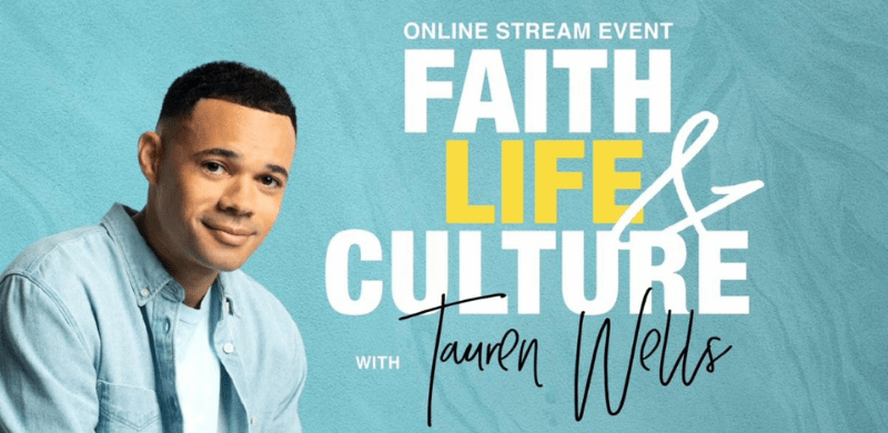 Join Tauren Wells for a Star-Studded Conversation on Faith, Life and Culture October 27