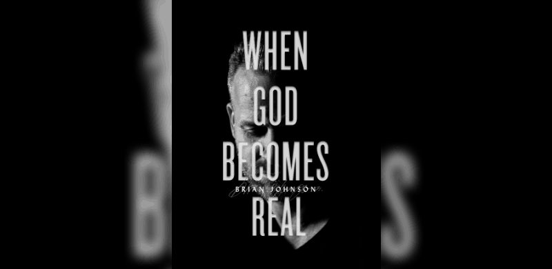 Bethel Music’s Brian Johnson’s Authentic Account Of Anxiety Battle When God Becomes Real Out Feb. 5