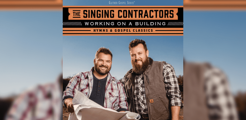 Viral Sensations The Singing Contractors Announce Blueprint for Debut, Working On A Building, Feb. 01