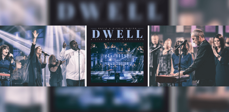 David & Nicole Binion Invite Listeners To Dwell In God’s Presence With New Live Album