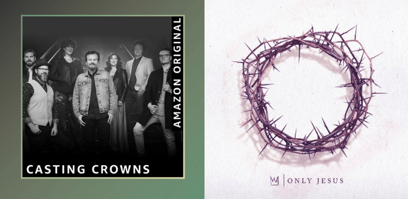 Casting Crowns Release Amazon Original Single “Only Jesus”