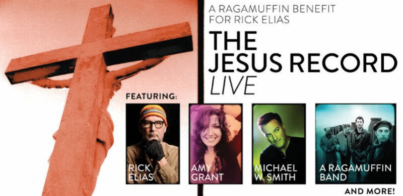 ‘A Ragamuffin Benefit for Rick Elias: The Jesus Record Live’ Concert Event to Help Defray Medical Expenses for CCM Legend