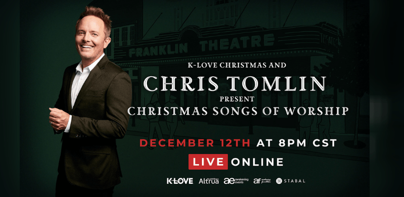 “K-LOVE Christmas and Chris Tomlin Present Christmas Songs of Worship” Announced for December 12