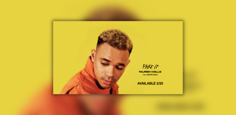 Tauren Wells Makes Capitol Records/CCMG Debut With “Fake It”