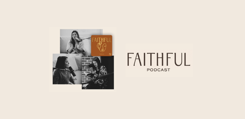 Faithful Project Launches New Faithful Podcast; Episode One Streaming Now