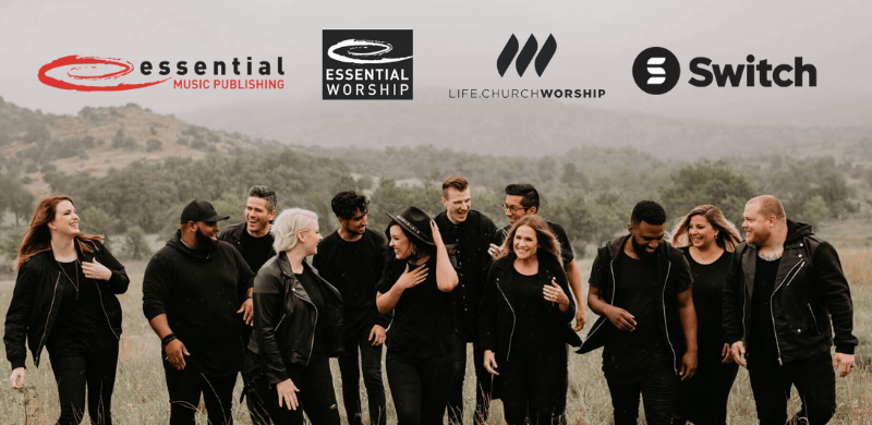 Essential Music Publishing And Essential Worship Announce Exclusive Partnership With Life.Church Worship And Switch
