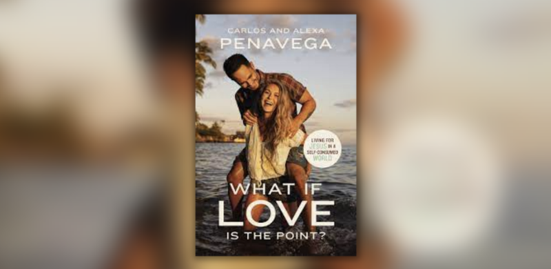 Carlos and Alexa Penavega Release Debut Memoir “What If Love Is The Point?”