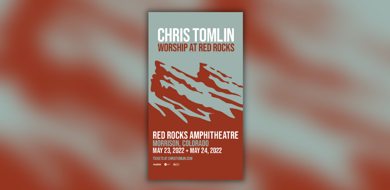 Chris Tomlin Headlining Back to Back Nights at Red Rocks