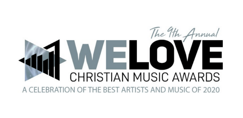 The 9th Annual We Love Christian Music Awards Celebrates the Best Christian Artists, Albums and Songs of 2020