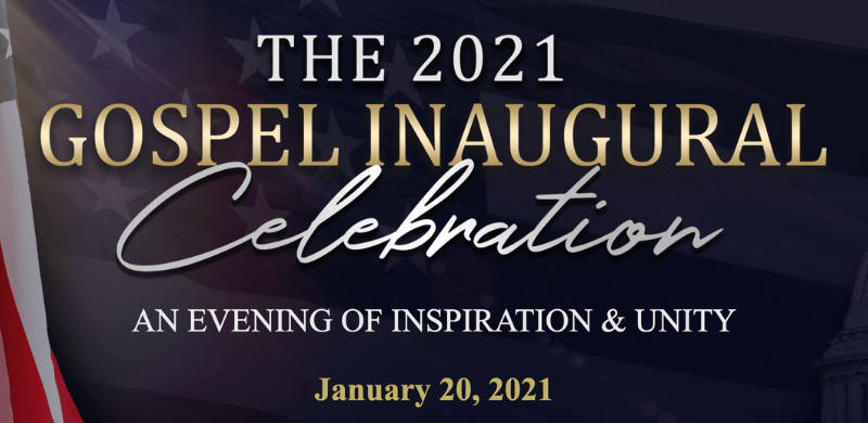Gospel Artists Join “The 2021 Inaugural Gospel Celebration”