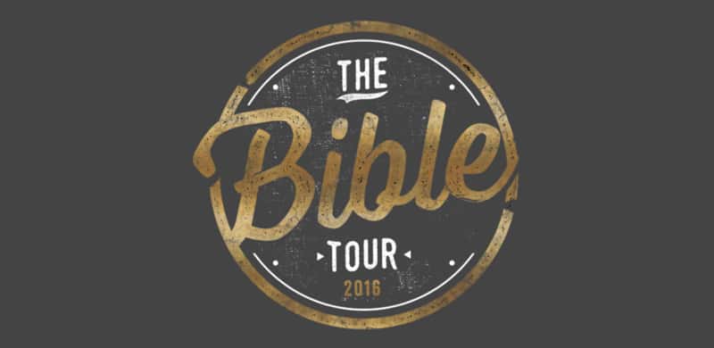 NEWS: The Bible Tour 2016 Kicks Off April 6 In California