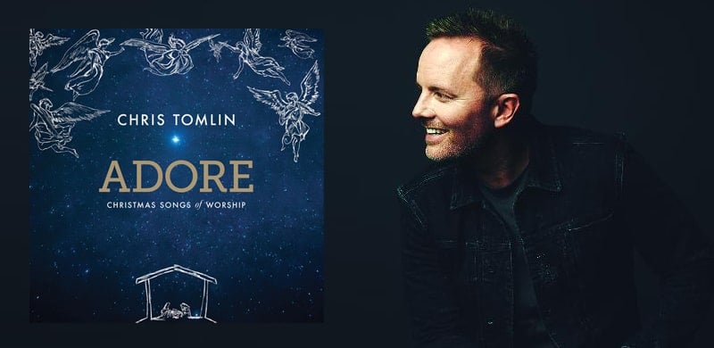 NEWS: Chris Tomlin’s ADORE Tour Sells Out As Album Tops Billboard & Radio Charts