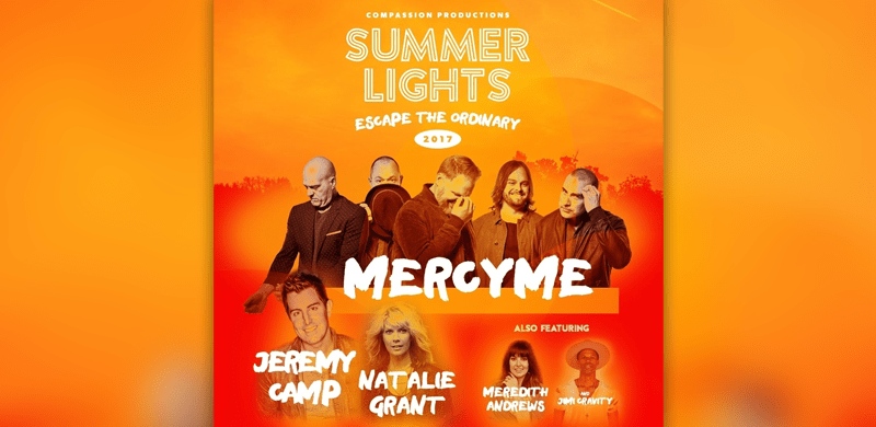 Summer Lights 2017 Tour Features MercyMe, Jeremy Camp, Natalie Grant, Meredith Andrews & Jimi Cravity