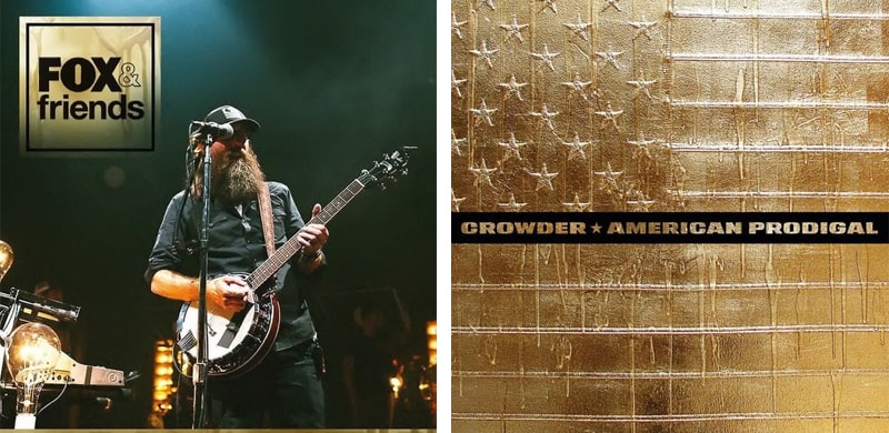 NEWS: 2X GRAMMY® Nominee Crowder Performs On Fox & Friends From New Album American Prodigal