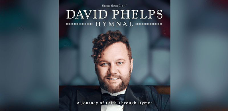 GRAMMY® Award-winning Tenor DAVID PHELPS Inspired by the HYMNAL for New Chart-topping Recording