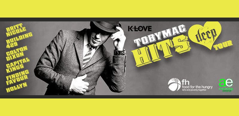 NEWS: K-LOVE/AIR1 And Food for the Hungry Will Present TobyMac’s HITS DEEP TOUR 2016