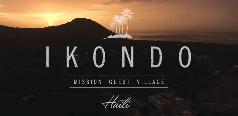 The Hands & Feet Project Introduces IKONDO, A Mission Guest Village In Grand Goave, Haiti