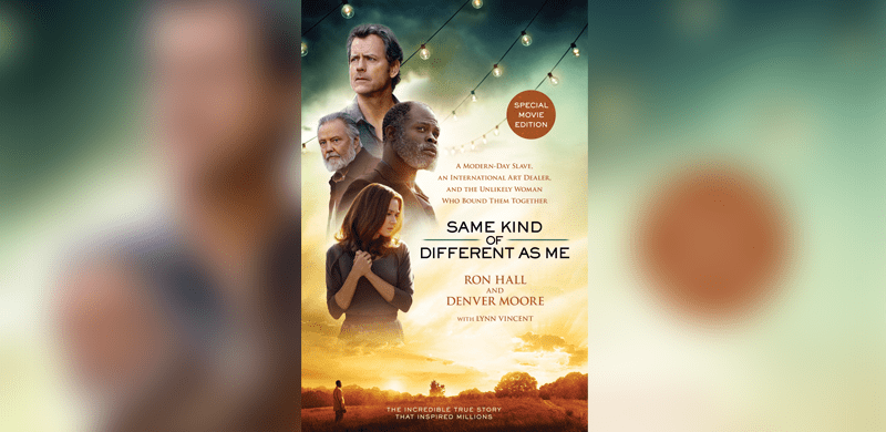 NY Times Bestseller ‘Same Kind of Different as Me’ Movie-Edition Releases TODAY