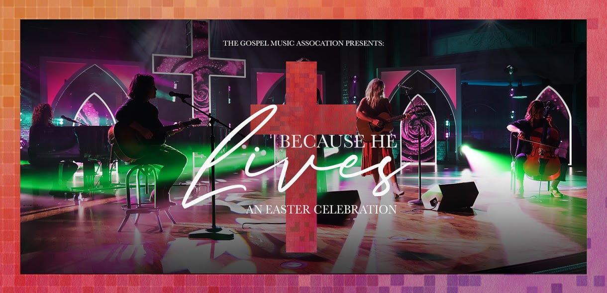 WATCH: New Trailer Released for Because He Lives: An Easter Celebration