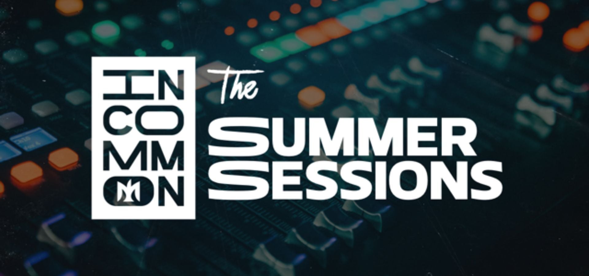 In Common's The Summer Sessions Spotlight 12 Indie Artists This Month